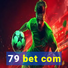 79 bet com